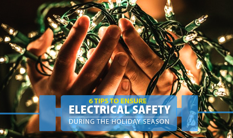 6 Tips To Ensure Electrical Safety During The Holiday Season | Landlords